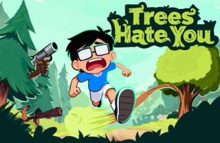 Trees Hate You img